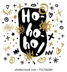 Ho-ho-ho Happy New Year sketch style Merry Christmas quote lettering Typography greeting card Gold black white doodles trendy elements. Hand drawn vector illustration.