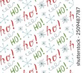Ho-Ho-Ho. Seamless New Year or Christmas background with hand drawn Ho lettering. Vector.