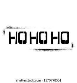 HoHoHo stencil lettering in frame. Spray paint graffiti on white background. Design templates for greeting cards, overlays, posters