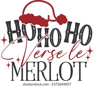 Hohoho Verse Le Merlot - French Christmas Illustration