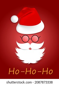 Ho-Ho-Ho.Santa Claus face.Happy New Year and Marry Cristmas concept. Santa hat and beard,moustache,glasses template . Santa character.Vector illustration