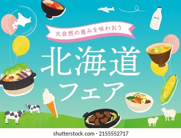 Hokkaido Gourmet Fair Template Poster
Translation:Taste The Bounty Of Nature. Hokkaido Fair