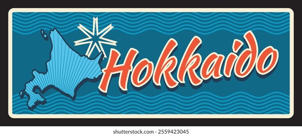 Hokkaido tin vector plate, Japan prefecture sign. Japanese region vintage metal plate with territory silhouette and flag symbol. Asian trip memory retro sign, sea waves