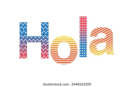 Hola Abstract Colorful Typography Vector. Letters, Spanish language