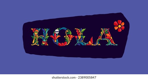 Hola banner with Mexican colorful and ornate ethnic pattern. Traditional Aztec leaves and flowers embroidery ornament. Vector design template for folk Spanish food, holidays, carnival, and party.