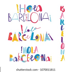 "Hola Barcelona" (Hello Barcelona) type for your design.