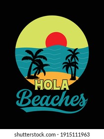 hola beaches graphic  t-shirt design