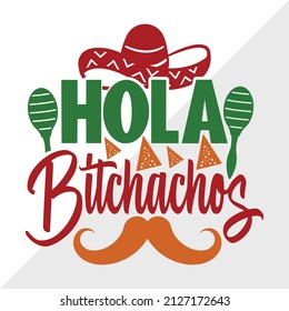 Hola Bitchachos holiday printable vector illustration