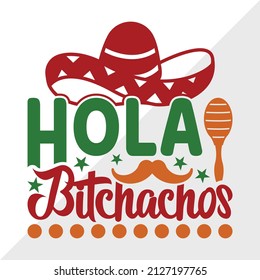 Hola Bitchachos holiday printable vector illustration