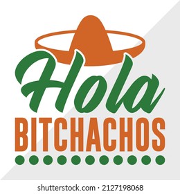 Hola Bitchachos holiday printable vector illustration