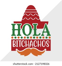 Hola Bitchachos holiday printable vector illustration