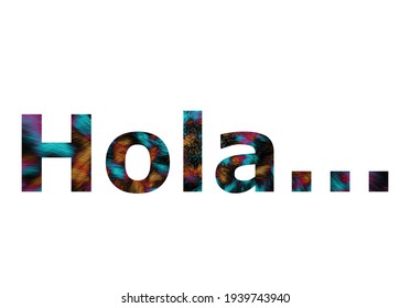 Hola. Colorful typography text banner. Vector the word Success