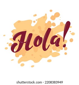 Hola! Doodle hand lettering. Red volume letters on watercolor background. Hello in Spanish. Spanish language. Different world languages. Vector illustration for travel blog website poster banner card