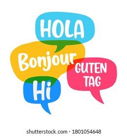 Hola, guten tag, bonjour, hi. Speech bubbles discuss, social network or bilingual translation concept. Vector business illustration on white background