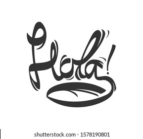 Hola ! Hand lettering hello in spanish.
