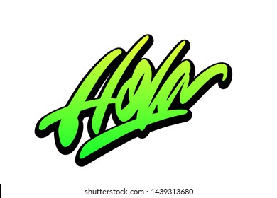 Hola. Handwritten vector lettering design. Vector calligraphy illustration isolated. Typography for banners, badges, postcard, t-shirt, prints, posters.