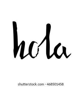 Hola Hello Hi in Spanish Language Lettering black on white