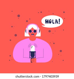 Hola hello in Spanish. Learn Spanish podcast. Live streaming, podcast flat illustration