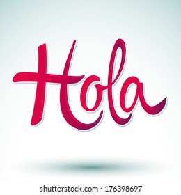 Hola - Hello Spanish Text - Vector Lettering