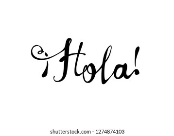 Hola. Hello in Spanish. Vector calligraphic hand written inscription black on white