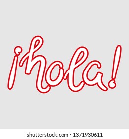 Hola. Hello in Spanish. Vector illustration