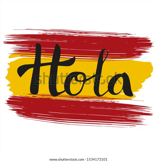 Hola Hi Hello Spanish On Spanish Stock Vector Royalty Free 1534173101