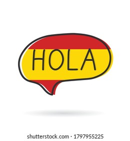 hola (hi in spanish) written in bubble speech, concept of learning spanish language- vector illustration