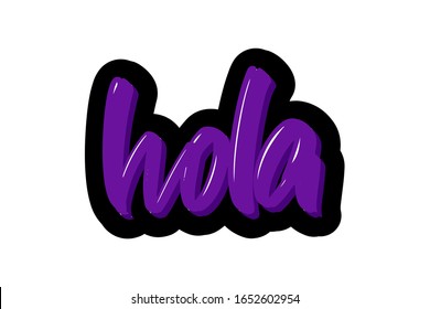 Hola lettering text for business, print and advertising