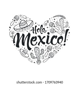 Hola Mexico poster in heart shape. Mexican culture attributes collection. Sombrero, maracas, cactus and jalapeno isolated on white background.