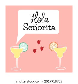 Hola Senorita vector card with two Margarita cocktails and hearts illustration