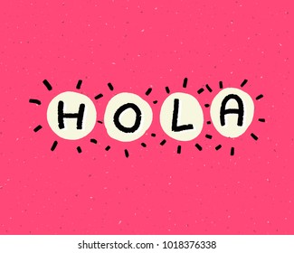 1,641 Hello hola Images, Stock Photos & Vectors | Shutterstock