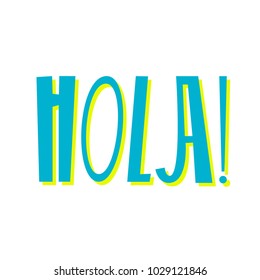 Hola vector lettering
