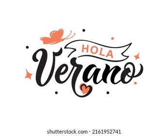 Hola Verano -Hello Summer in Spanish handwritten text, modern brush calligraphy lettering typography. Summer postcard, invitation, flyer, poster, logo. Vector illustration isolated on white background