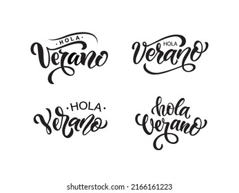 Hola Verano (Hello Summer in Spanish) set of handwritten phrases, modern brush calligraphy, lettering typography. Summer postcard, invitation, logo, greeting card. Vector illustration 