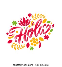 Hola word lettering. Hand drawn brush calligraphy. Vector illustration for print on shirt, card, poster etc. Spanish text hello phrase.