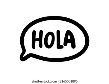 Hola word lettering. Spanish hello text. Hand drawn quote. Brush calligraphy phrase. Vector illustration for print on shirt, card, poster etc. Black and white.