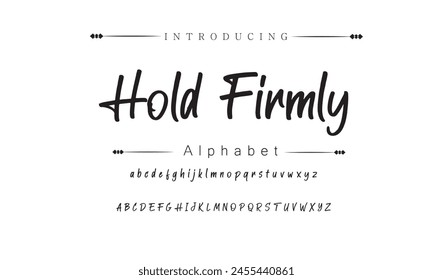 Hold Firmly Signature Font Calligraphy Logotype Script Brush Font Type Font lettering handwritten