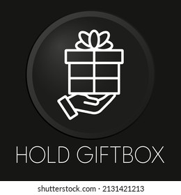 mantenga presionado giftbox icono de línea vectorial mínimo en el botón 3D aislado en el fondo negro. Vector Premium.