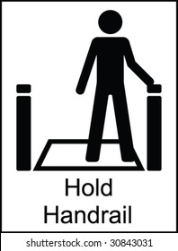Hold Handrail Public Information Sign