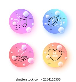 Hold heart, Wedding rings and Love music minimal line icons. 3d spheres or balls buttons. Be true icons. For web, application, printing. Love brand, Musical note. Hold heart line icon banner. Vector