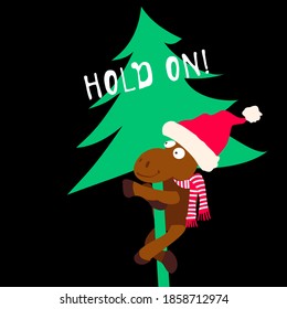 Hold on and keep going card, wish, encouragement, digital christmas card vector with funny moose in a red santa hat vector, hanging on to a christmas tree vector, free font, vector christmas art