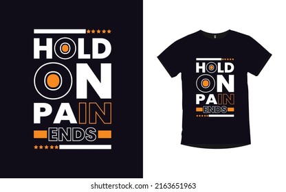 Hold On Pain Ends Inspirational Quotes Stock Vector (Royalty Free ...