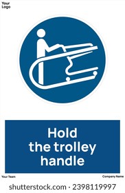 Hold the trolley handle signs symbols standard iso 7010
