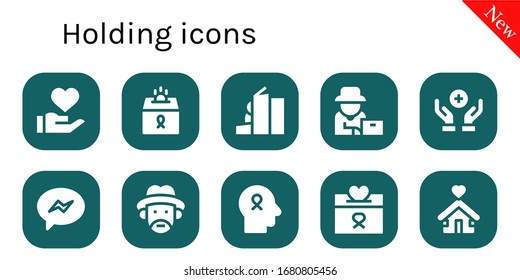 Holding Icon Set. 10 Filled Holding Icons.  Simple Modern Icons Such As: Donation, Homeless, Farmer, Messenger, Hope, Shelter