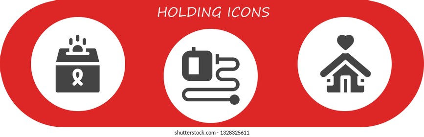 holding icon set. 3 filled holding icons.  Collection Of - Donation, Extending leads, Shelter