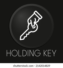 Holding key minimal vector line icon on 3D button isolated on black background. Premium Vector.
