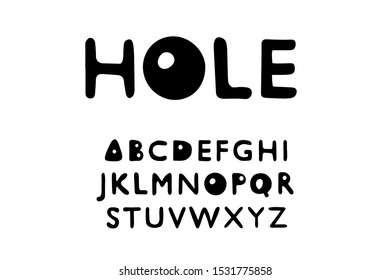 Hole han drawn vector type font in cartoon comic style black white contrast lettering round