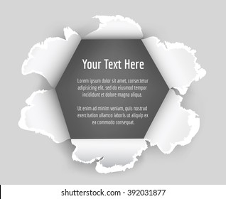 Hole in sheet of paper with a space for text. Torn place vector illustration 