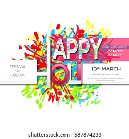 Holi festival - 2017. 13th March. Invitation poster. Happy Holi. Indian festival of colors and spring. Vector illustration