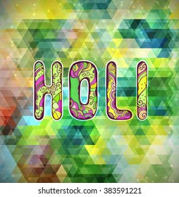 Holi - Indian Festival of Colours.Vector bright colorful card.